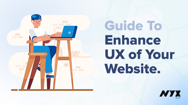 Enhance User Experience